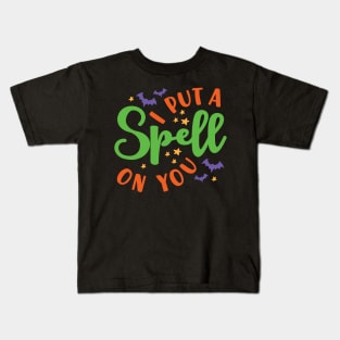 I Put A Spell On You Halloween Fall Cute Kids T-Shirt